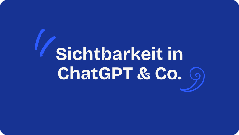 Wie werden Unternehmen in ChatGPT, Google AI Overviews und Perplexity sichtbar?